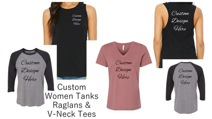Custom Design Your Raglan, V-Neck Tee or Tank Top